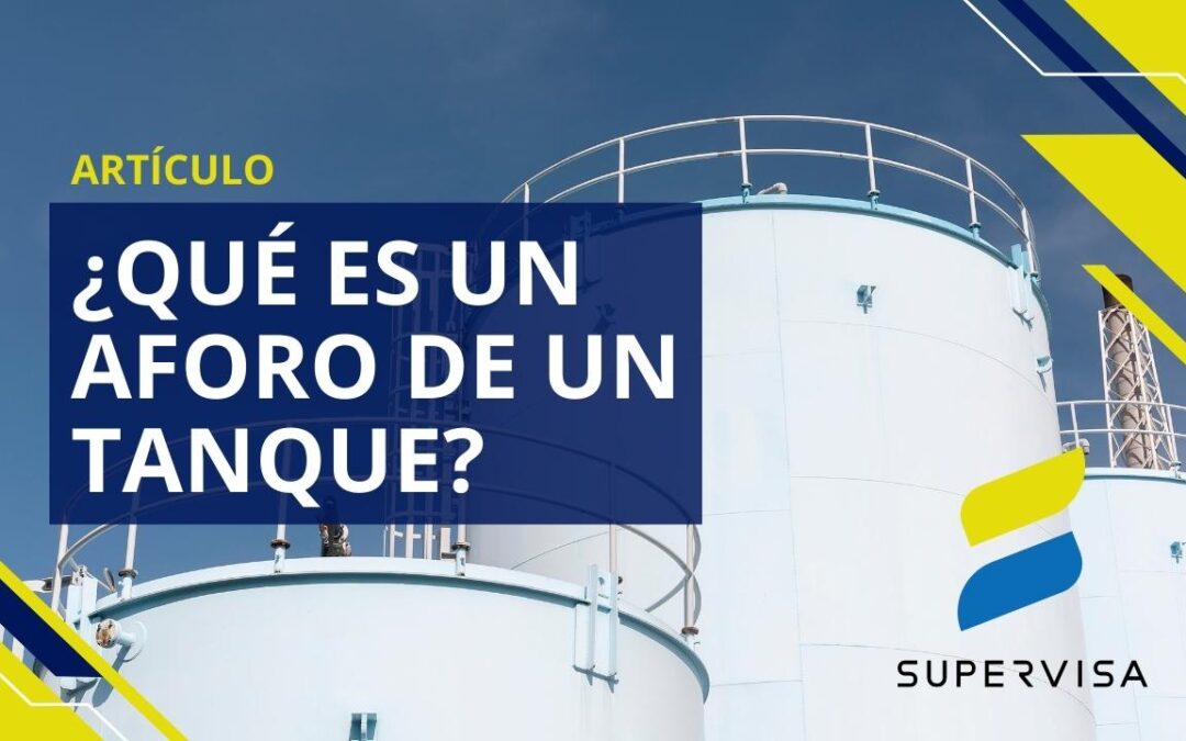 ¿Qué es un aforo de un tanque?