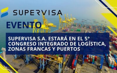 Supervisa S.A. estará en el 5° Congreso Integrado de Logística, Zonas Francas y Puertos