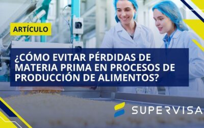 ¿Cómo evitar pérdidas de materia prima en procesos de producción de alimentos?