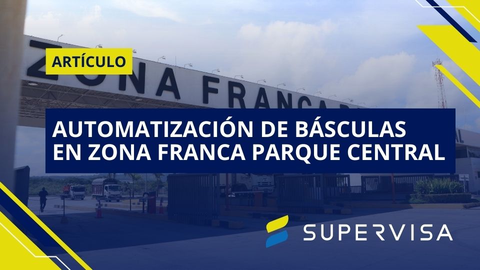 Automatización de básculas en Zona Franca Parque Central